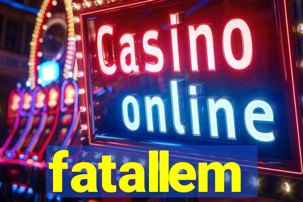 fatallem