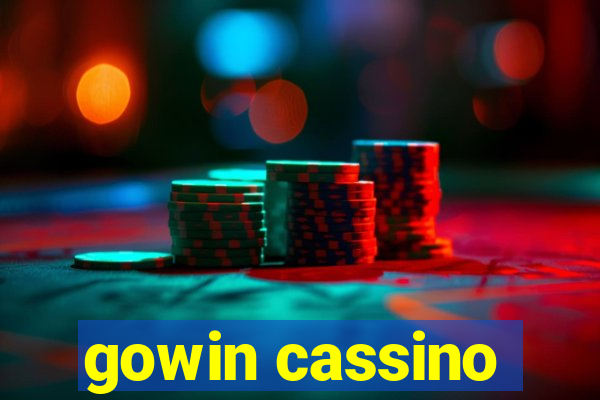 gowin cassino