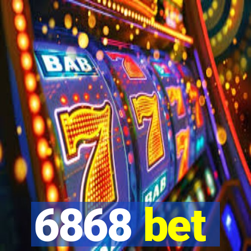 6868 bet