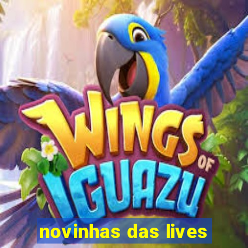 novinhas das lives