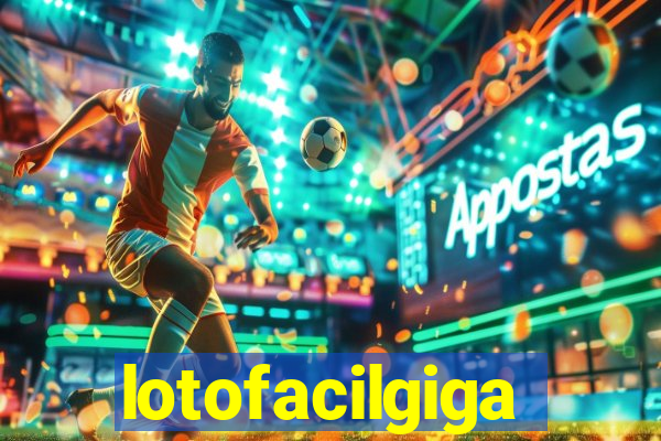 lotofacilgiga