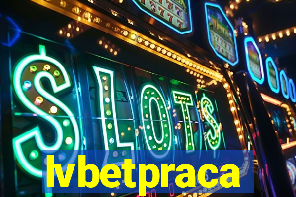 lvbetpraca