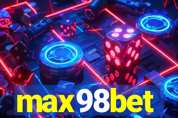 max98bet