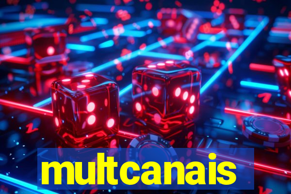 multcanais