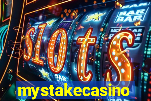 mystakecasino