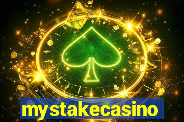 mystakecasino