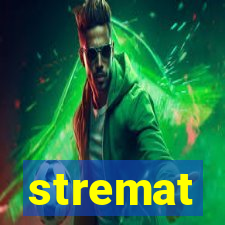 stremat