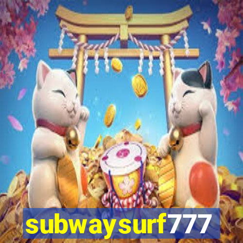 subwaysurf777