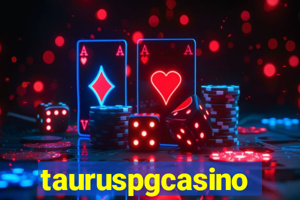 tauruspgcasino