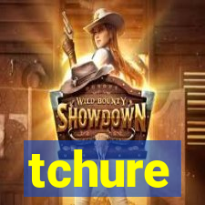 tchure