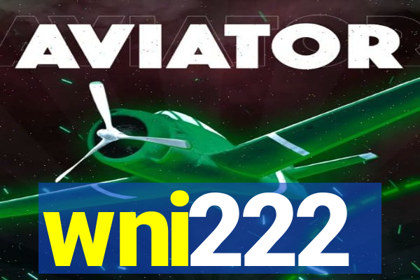 wni222