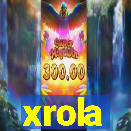 xrola